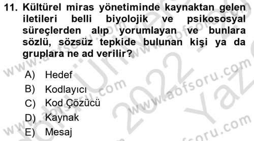 Kültürel Miras Yönetimi Dersi 2022 - 2023 Yılı Yaz Okulu Sınav Soruları 11. Soru