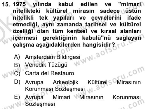 Kültürel Miras Yönetimi Dersi 2022 - 2023 Yılı Yaz Okulu Sınav Soruları 15. Soru