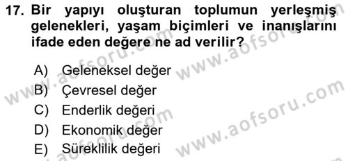 Kültürel Miras Yönetimi Dersi 2022 - 2023 Yılı Yaz Okulu Sınav Soruları 17. Soru