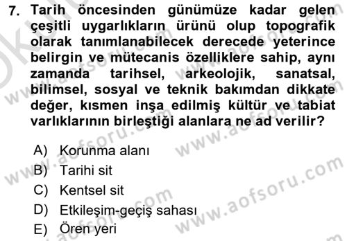 Kültürel Miras Yönetimi Dersi 2022 - 2023 Yılı Yaz Okulu Sınav Soruları 7. Soru