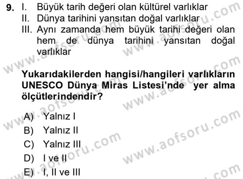 Kültürel Miras Yönetimi Dersi 2022 - 2023 Yılı Yaz Okulu Sınav Soruları 9. Soru
