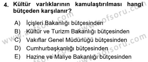 Kültürel Miras Yönetimi Dersi 2023 - 2024 Yılı (Final) Dönem Sonu Sınav Soruları 4. Soru