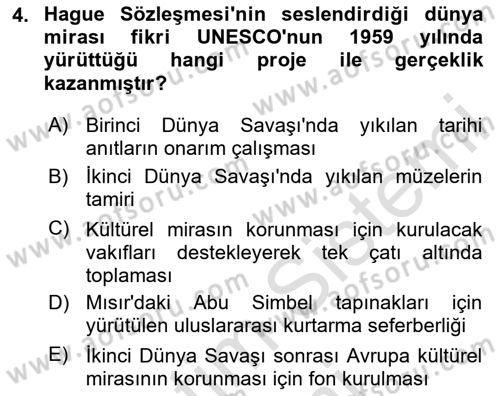 Kültürel Miras Yönetimi Dersi 2024 - 2025 Yılı (Final) Dönem Sonu Sınav Soruları 4. Soru