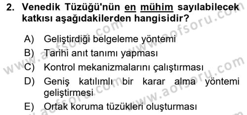Kültürel Miras Yönetimi Dersi 2024 - 2025 Yılı Yaz Okulu Sınav Soruları 2. Soru