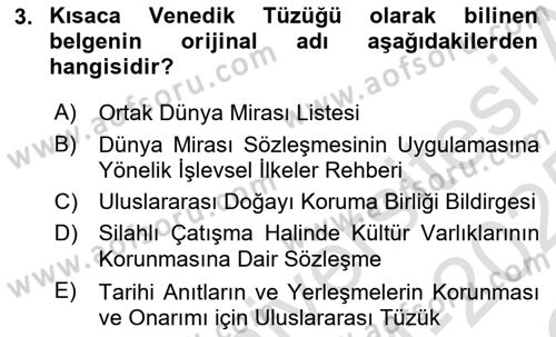 Kültürel Miras Yönetimi Dersi 2024 - 2025 Yılı Yaz Okulu Sınav Soruları 3. Soru