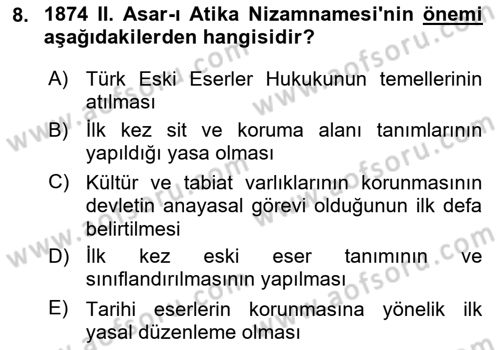 Kültürel Miras Yönetimi Dersi 2024 - 2025 Yılı Yaz Okulu Sınav Soruları 8. Soru