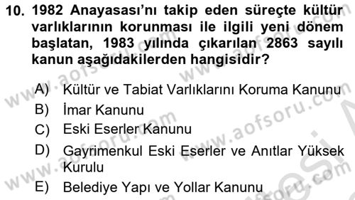 Kültürel Miras Yönetimi Dersi 2025 - 2026 Yılı (Vize) Ara Sınav Soruları 10. Soru