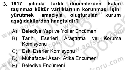 Kültürel Miras Yönetimi Dersi 2025 - 2026 Yılı (Final) Dönem Sonu Sınav Soruları 3. Soru