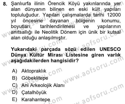 Kültürel Miras Yönetimi Dersi 2025 - 2026 Yılı (Final) Dönem Sonu Sınav Soruları 8. Soru