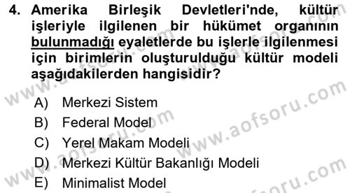 Kültürel Miras Yönetimi Dersi 2025 - 2026 Yılı Yaz Okulu Sınav Soruları 4. Soru