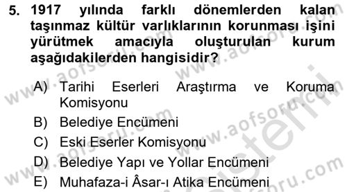 Kültürel Miras Yönetimi Dersi 2025 - 2026 Yılı Yaz Okulu Sınav Soruları 5. Soru