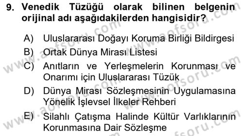 Kültürel Miras Yönetimi Dersi 2025 - 2026 Yılı Yaz Okulu Sınav Soruları 9. Soru