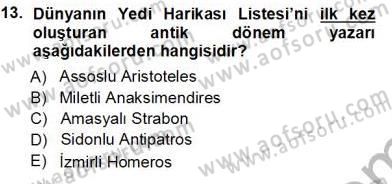 Türkiye´nin Kültürel Mirası 1 Dersi 2012 - 2013 Yılı (Vize) Ara Sınav Soruları 13. Soru