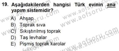 Türkiye´nin Kültürel Mirası 1 Dersi 2012 - 2013 Yılı (Final) Dönem Sonu Sınav Soruları 19. Soru