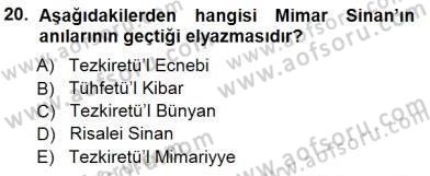 Türkiye´nin Kültürel Mirası 1 Dersi 2012 - 2013 Yılı (Final) Dönem Sonu Sınav Soruları 20. Soru