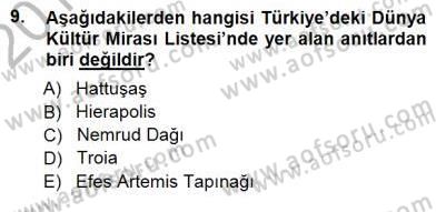 Türkiye´nin Kültürel Mirası 1 Dersi 2012 - 2013 Yılı (Final) Dönem Sonu Sınav Soruları 9. Soru