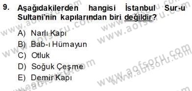Türkiye´nin Kültürel Mirası 1 Dersi 2013 - 2014 Yılı (Vize) Ara Sınav Soruları 9. Soru