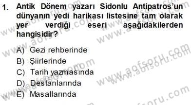 Türkiye´nin Kültürel Mirası 1 Dersi 2013 - 2014 Yılı (Final) Dönem Sonu Sınav Soruları 1. Soru