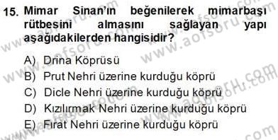 Türkiye´nin Kültürel Mirası 1 Dersi 2013 - 2014 Yılı (Final) Dönem Sonu Sınav Soruları 15. Soru