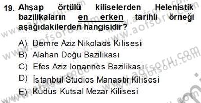 Türkiye´nin Kültürel Mirası 1 Dersi 2013 - 2014 Yılı (Final) Dönem Sonu Sınav Soruları 19. Soru