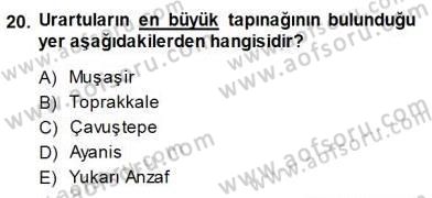 Türkiye´nin Kültürel Mirası 1 Dersi 2013 - 2014 Yılı (Final) Dönem Sonu Sınav Soruları 20. Soru