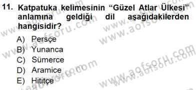 Türkiye´nin Kültürel Mirası 1 Dersi 2014 - 2015 Yılı (Vize) Ara Sınav Soruları 11. Soru