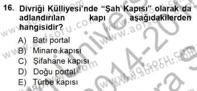 Türkiye´nin Kültürel Mirası 1 Dersi 2014 - 2015 Yılı (Vize) Ara Sınav Soruları 16. Soru