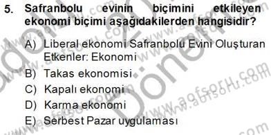 Türkiye´nin Kültürel Mirası 1 Dersi 2014 - 2015 Yılı (Final) Dönem Sonu Sınav Soruları 5. Soru