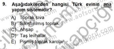 Türkiye´nin Kültürel Mirası 1 Dersi 2014 - 2015 Yılı (Final) Dönem Sonu Sınav Soruları 9. Soru