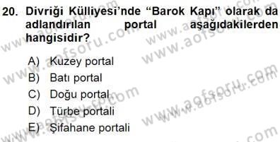 Türkiye´nin Kültürel Mirası 1 Dersi 2015 - 2016 Yılı (Vize) Ara Sınav Soruları 20. Soru