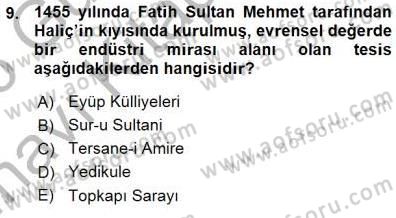 Türkiye´nin Kültürel Mirası 1 Dersi 2015 - 2016 Yılı (Vize) Ara Sınav Soruları 9. Soru