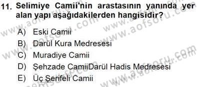 Türkiye´nin Kültürel Mirası 1 Dersi 2015 - 2016 Yılı (Final) Dönem Sonu Sınav Soruları 11. Soru
