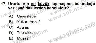Türkiye´nin Kültürel Mirası 1 Dersi 2015 - 2016 Yılı (Final) Dönem Sonu Sınav Soruları 17. Soru