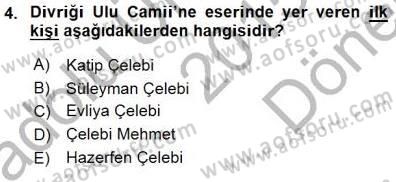 Türkiye´nin Kültürel Mirası 1 Dersi 2015 - 2016 Yılı (Final) Dönem Sonu Sınav Soruları 4. Soru