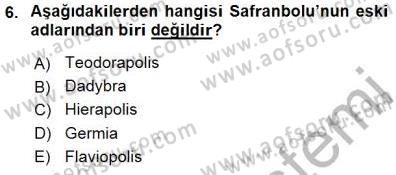 Türkiye´nin Kültürel Mirası 1 Dersi 2015 - 2016 Yılı (Final) Dönem Sonu Sınav Soruları 6. Soru