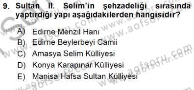 Türkiye´nin Kültürel Mirası 1 Dersi 2015 - 2016 Yılı (Final) Dönem Sonu Sınav Soruları 9. Soru