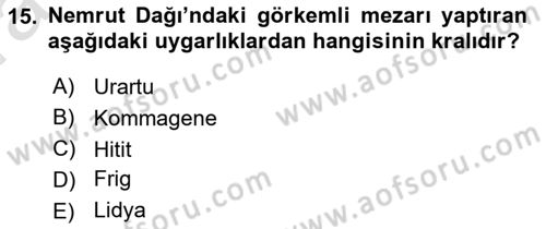 Türkiye´nin Kültürel Mirası 1 Dersi 2023 - 2024 Yılı (Vize) Ara Sınav Soruları 15. Soru
