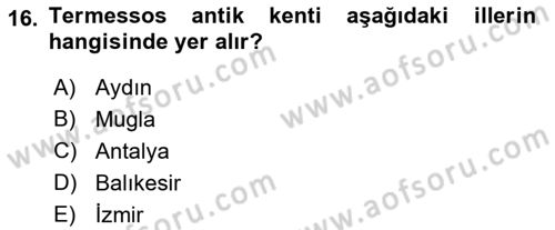 Türkiye´nin Kültürel Mirası 1 Dersi 2023 - 2024 Yılı (Vize) Ara Sınav Soruları 16. Soru