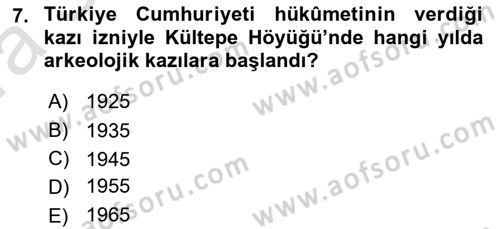 Türkiye´nin Kültürel Mirası 1 Dersi 2023 - 2024 Yılı (Vize) Ara Sınav Soruları 7. Soru