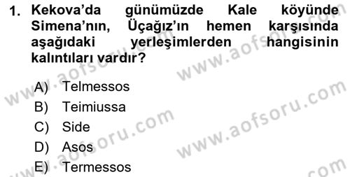 Türkiye´nin Kültürel Mirası 1 Dersi 2023 - 2024 Yılı (Final) Dönem Sonu Sınav Soruları 1. Soru