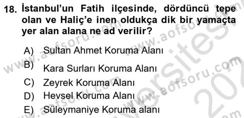 Türkiye´nin Kültürel Mirası 1 Dersi 2023 - 2024 Yılı (Final) Dönem Sonu Sınav Soruları 18. Soru