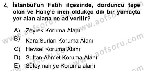 Türkiye´nin Kültürel Mirası 1 Dersi 2023 - 2024 Yılı Yaz Okulu Sınav Soruları 4. Soru