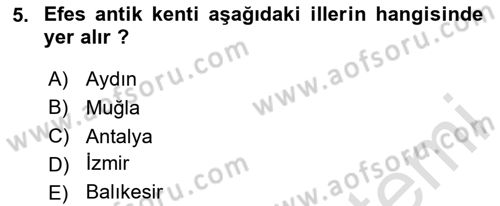 Türkiye´nin Kültürel Mirası 1 Dersi 2023 - 2024 Yılı Yaz Okulu Sınav Soruları 5. Soru