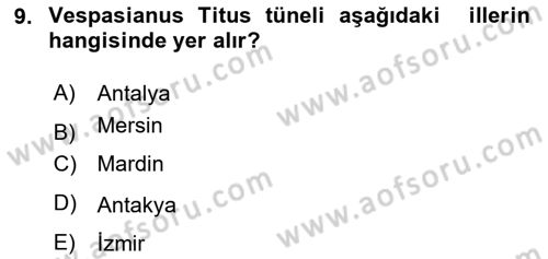 Türkiye´nin Kültürel Mirası 1 Dersi 2023 - 2024 Yılı Yaz Okulu Sınav Soruları 9. Soru