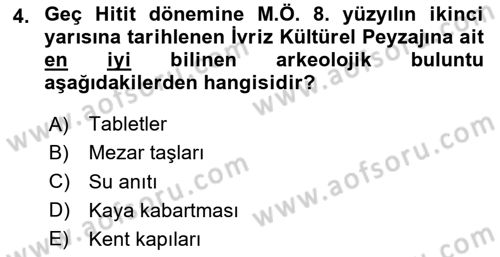 Türkiye´nin Kültürel Mirası 1 Dersi 2024 - 2025 Yılı (Vize) Ara Sınav Soruları 4. Soru