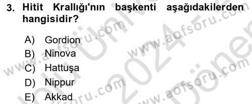 Türkiye´nin Kültürel Mirası 1 Dersi 2024 - 2025 Yılı (Final) Dönem Sonu Sınav Soruları 3. Soru