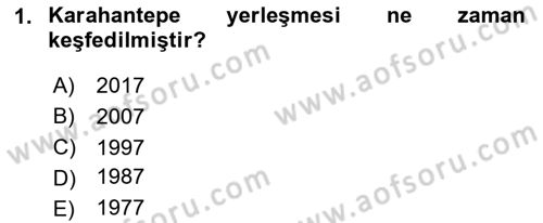 Türkiye´nin Kültürel Mirası 1 Dersi 2024 - 2025 Yılı Yaz Okulu Sınav Soruları 1. Soru