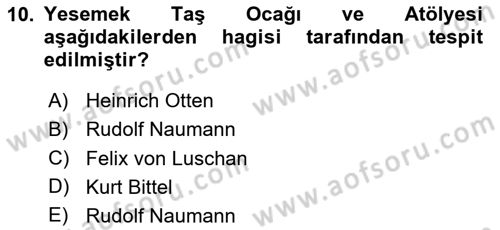 Türkiye´nin Kültürel Mirası 1 Dersi 2025 - 2026 Yılı (Vize) Ara Sınav Soruları 10. Soru