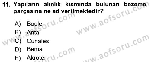 Türkiye´nin Kültürel Mirası 1 Dersi 2025 - 2026 Yılı (Vize) Ara Sınav Soruları 11. Soru