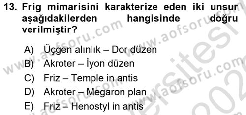 Türkiye´nin Kültürel Mirası 1 Dersi 2025 - 2026 Yılı (Vize) Ara Sınav Soruları 13. Soru